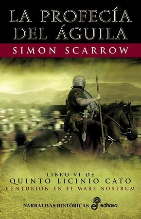 PROFECIA DEL AGUILA, LA | 9788435061384 | SCARROW, SIMON