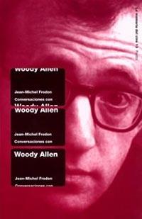 CONVERSACIONES CON WOODY ALLEN | 9788449312267 | FRODON, J.-M.