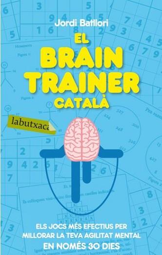 BRAIN TRAINER CATALÀ, EL | 9788499301273 | BATLLORI, JORDI