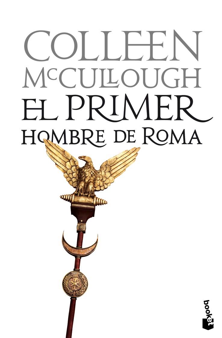 EL PRIMER HOMBRE DE ROMA | 9788408102854 | COLLEEN MCCULLOUGH