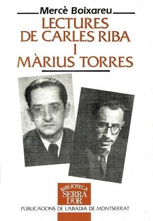 LECTURES DE CARLES RIBA I MARIUS TORRES | 9788478264551 | BOIXAREU VILAPLANA, MERCE