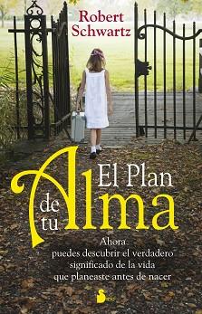 EL PLAN DE TU ALMA | 9788478087525 | SCHWARTZ, ROBERT