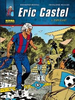 ERIC CASTEL 3: EXPULSAT | 9788498477986 | HUGUES/REDING