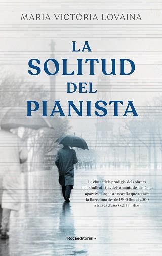 LA SOLITUD DEL PIANISTA | 9788418557781 | LOVAINA I RUIZ, MARIA VICTÒRIA