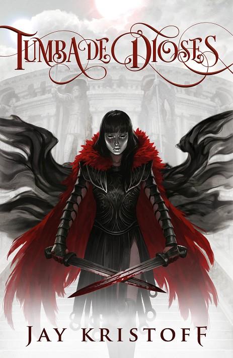 TUMBA DE DIOSES (CRÓNICAS DE NUNCANOCHE 2) | 9788401021251 | KRISTOFF, JAY
