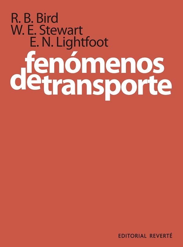 FENOMENOS DE TRANSPORTE | 9788429170504 | BIRD, R. B.