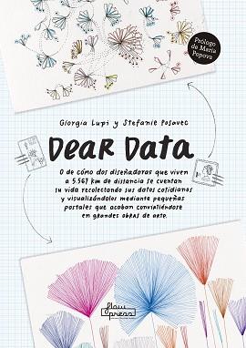 DEAR DATA | 9788494864469 | LUPI, GIORGIA/POSAVEC, STEFANIE