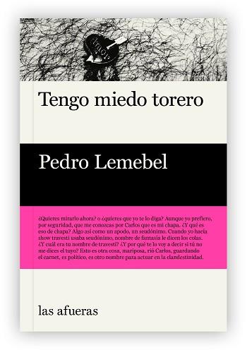 TENGO MIEDO TORERO | 9788412244090 | LEMEBEL, PEDRO