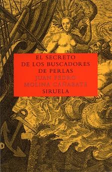 SECRETO DE LOS BUSCADORES DE PERLAS, EL | 9788478446360 | MOLINA CA¥ABATE, JUAN PEDRO
