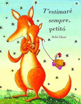 T'ESTIMARÉ SEMPRE, PETITÓ | 9788415790822 | GLIORI, DEBI