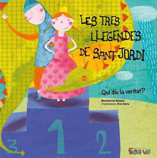 LES TRES LLEGENDES DE SANT JORDI. QUI DIU LA VERITAT? | 9788494305160 | BALADA HERRERA, MONTSERRAT
