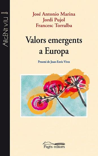 VALORS EMERGENTS A EUROPA | 9788497797771 | MARINA, JOSÉ ANTONIO/PUJOL, JORDI/TORRALBA, FRANCE