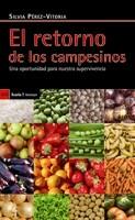 EL RETORNO DE LOS CAMPESINOS | 9788498882933 | PÉREZ-VITORIA, SILVIA