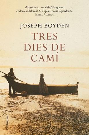 TRES DIES DE CAMÍ | 9788466409414 | BOYDEN, JOSEPH