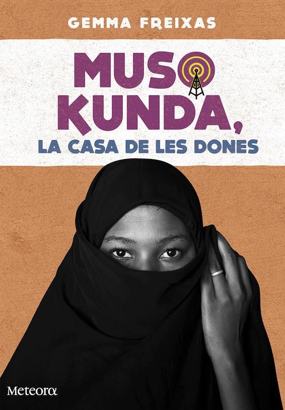 MUSO KUNDA, LA CASA DE LES DONES | 9788494654152 | FREIXAS TORRES, GEMMA