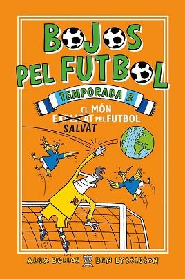 BOJOS PEL FUTBOL. TEMPORADA 2 | 9788417167912 | BELLOS, ALEX/LYTTLETON, BEN