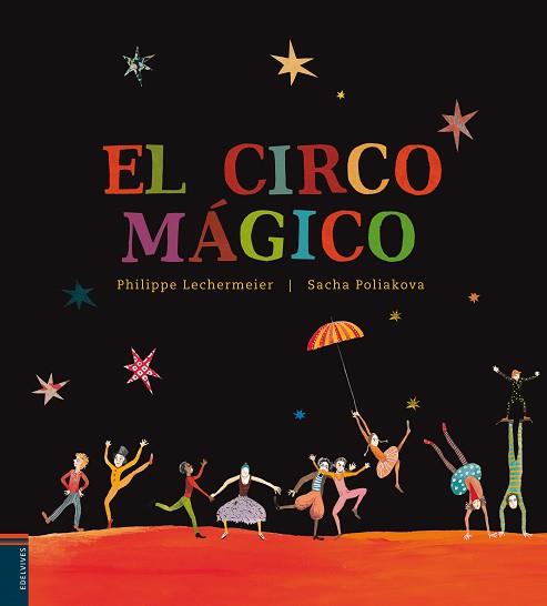 EL CIRCO MÁGICO | 9788426386120 | LECHERMIER, PHILIPPE