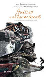 JUICIO A LOS HUMANOS | 9788478715985 | JAUREGUI, JOSE ANTONIO