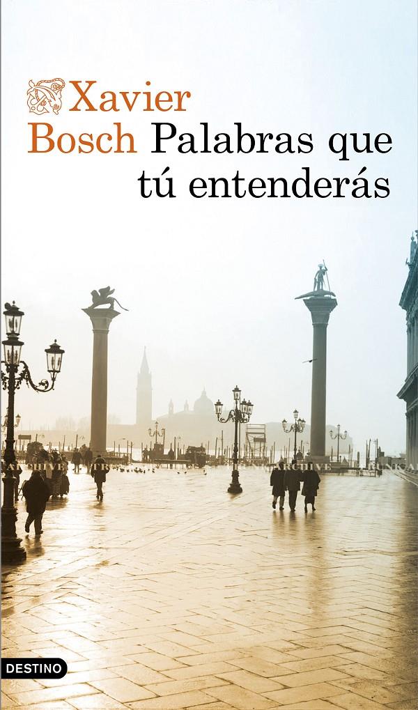 PALABRAS QUE TÚ ENTENDERÁS | 9788423356003 | BOSCH, XAVIER