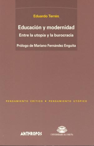 EDUCACION Y MODERNIDAD | 9788476585528 | TERREN, EDUARDO