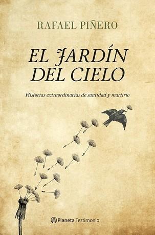 EL JARDÍN DEL CIELO | 9788408122968 | RAFAEL PIÑERO
