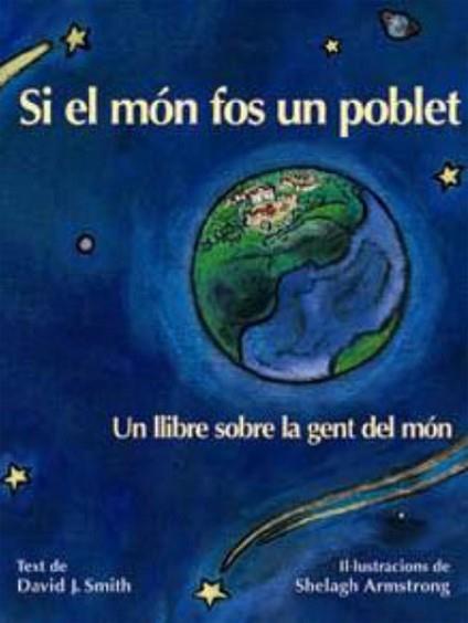SI EL MON FOS UN POBLET | 9788495987020 | J.SMITH, DAVID/ARMSTRONG, SHELAGH