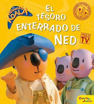 HERMANOS KOALA. EL TESORO ENTERRADO DE NED | 9788408087861 | LOS HERMANOS KOALA