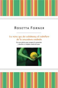 REINA QUE DIO CALABAZAS AL CABALLERO DE LA ARMADURA OXIDADA | 9788498673531 | FORNER ROSETTA