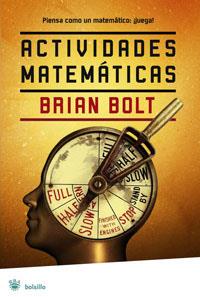 ACTIVIDADES MATEMATICAS | 9788498670721 | BOLT BRIAN