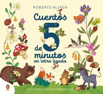 CUENTOS DE CINCO MINUTOS CON LETRA LIGADA | 9788410318267 | ALIAGA, ROBERTO