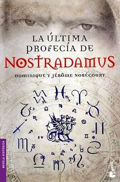 ULTIMA PROFECIA DE NOSTRADAMUS | 9788467034837 | NOBÉCOURT / DOMINIQUE NOBÉCOURT, JEROME