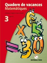 QUADERN DE VACANCES MATEMATIQUES 3ER ESO | 9788430749843 | NOGUEIRA RODRIGUEZ, ERNESTO