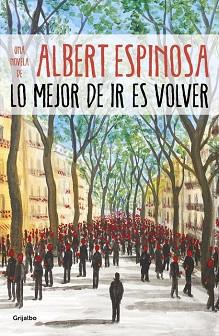 LO MEJOR DE IR ES VOLVER | 9788425357633 | ESPINOSA, ALBERT