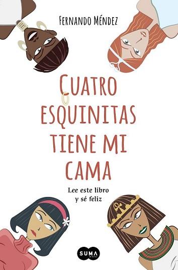 CUATRO ESQUINITAS TIENE MI CAMA | 9788483656280 | MÉNDEZ, FERNANDO