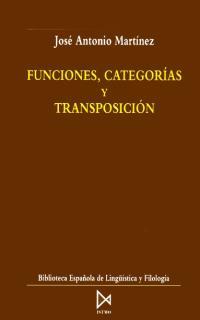 FUNCIONES, CATEGORIAS Y TRANSPOSICION | 9788470902857 | MARTINEZ, JOSE ANTONIO