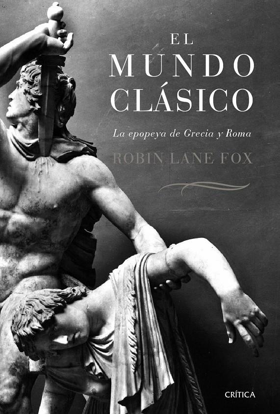 EL MUNDO CLÁSICO | 9788484329954 | FOX, ROBIN LANE