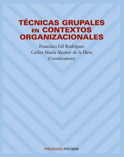 TECNICAS GRUPALES PARA TRABAJAR EN ORGANIZACIONES | 9788436817584 | GIL RODRIGUEZ, FRANCISCO