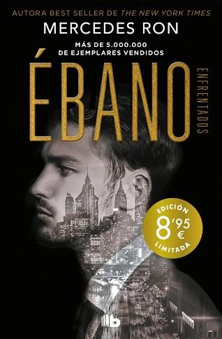 ÉBANO (EDICIÓN LIMITADA) (ENFRENTADOS 2) | 9791387871062 | RON, MERCEDES