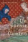 UN PUENTE PARA EL CAMINO | 9788427030763 | DIAZ HUDER, JAVIER