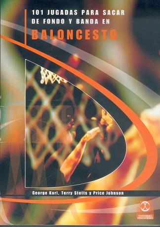 101 JUGADAS PARA SACAR DE FONDO Y BANDA EN BALONCE | 9788480195812 | KARL, GEORGE