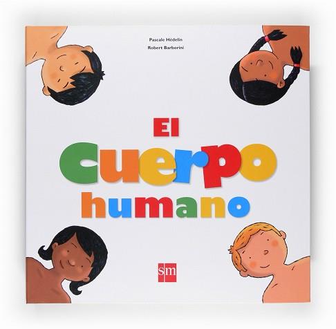 EL CUERPO HUMANO | 9788467520156 | Ç