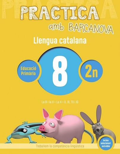 PRACTICA AMB BARCANOVA. LLENGUA CATALANA 8 | 9788448945091 | CAMPS, MONTSERRAT/BOTA, MONTSERRAT