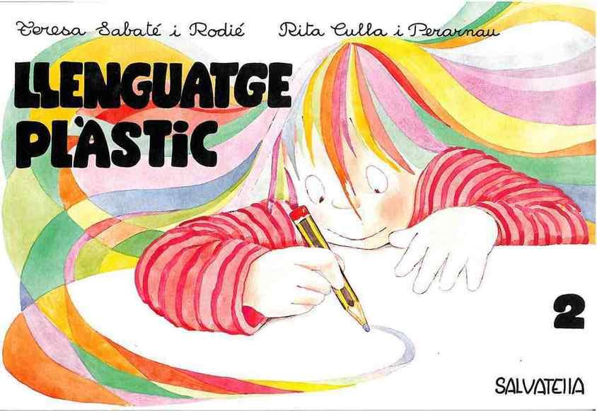 LLENGUATGE PLASTIC 2 | 9788472107519 | SABATE RODIE, TERESA