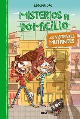 MISTERIOS A DOMICILIO 4. VISITANTES MUTA | 9788427209848 | ORO, BEGOÑA