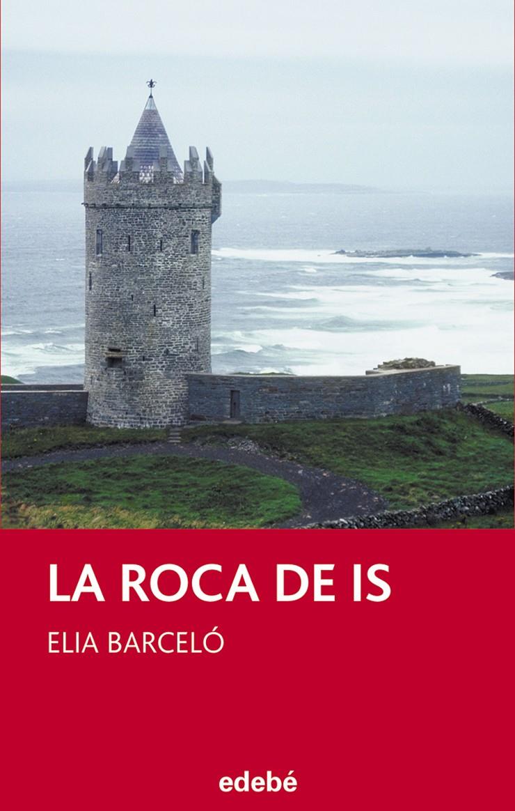 LA ROCA DE IS | 9788423660858 | BARCELÓ ESTEVE, ELIA