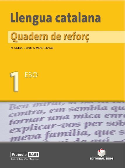QUADERN REFORÇ DE LLENGUA CATALANA | 9788430748105 | MARTÍ TORRES, CARME/MARTÍ FARRÉ, IGNASI/SERVAT BALLESTER, ESPERANÇA/CODINA CARBONELL, MARGARIDA
