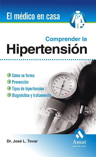 COMPRENDER LA HIPERTENSION ARTERIAL | 9788497353076 | TOVAR, JOSE LUIS