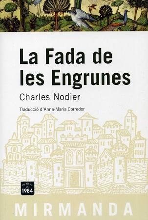FADA DE LES ENGRUNES MIR-56 | 9788492440108 | NODIER, CHARLES