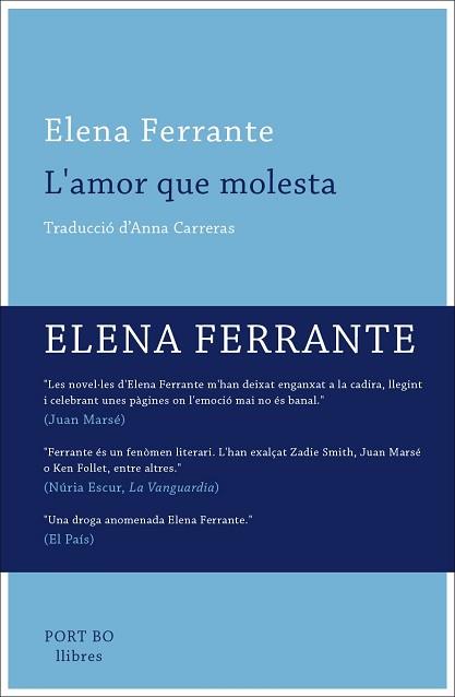 L'AMOR QUE MOLESTA | 9788416259649 | FERRANTE, ELENA