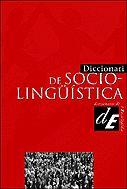 SOCIOLINGUISTICA, DICCIONARI DE | 9788441207332 | ENCICLOPEDIA CATALANA